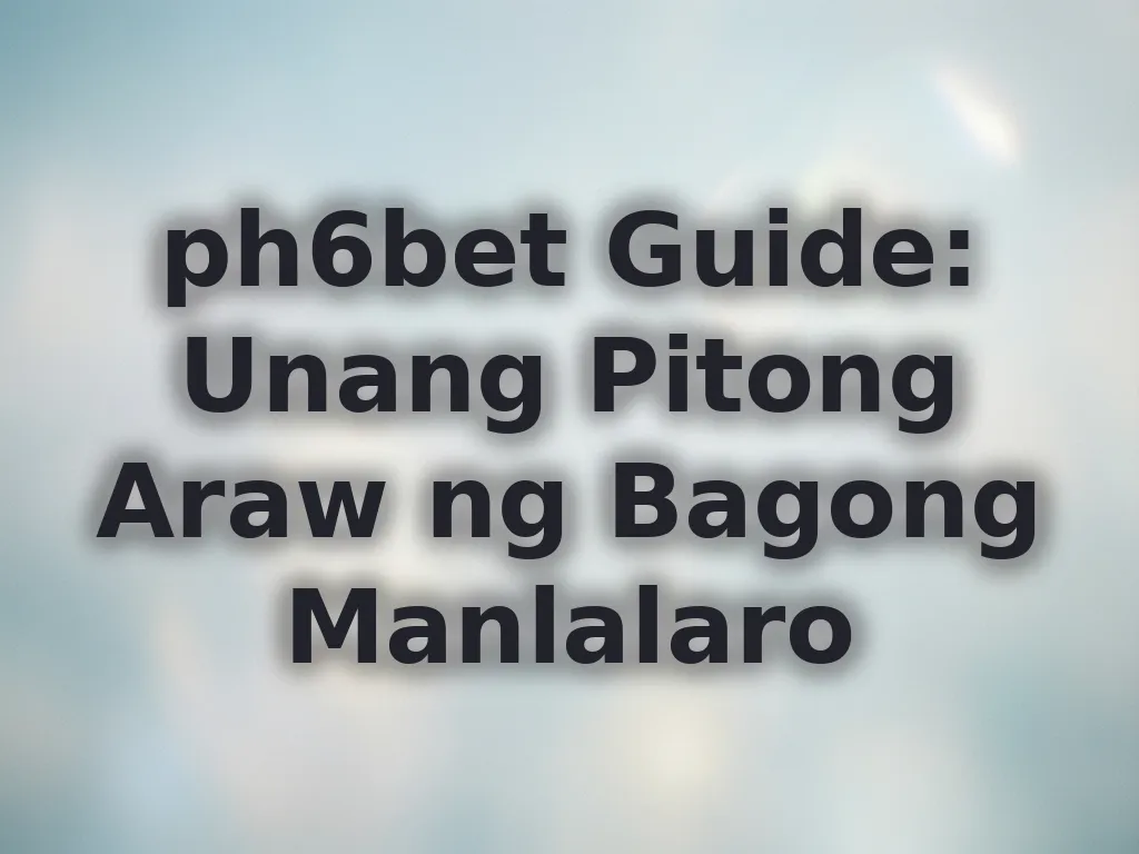 Unang linggo sa ph6bet